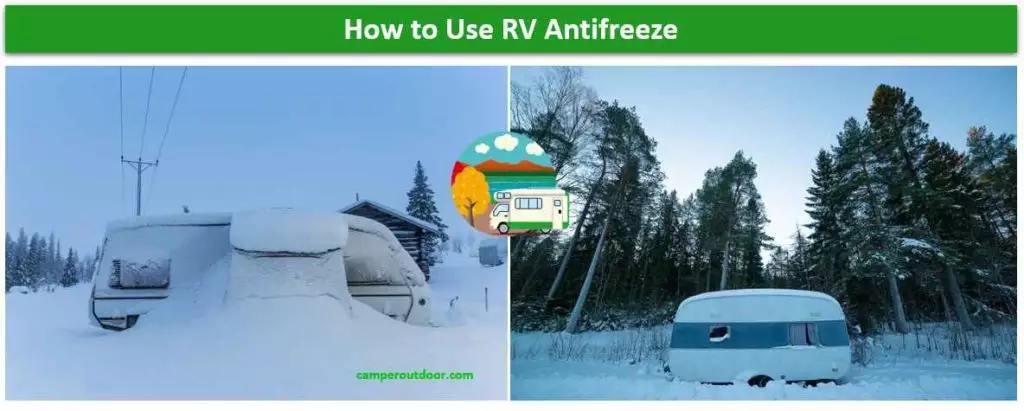 what is rv antifreeze how to use rv antifreeze best rv antifreeze