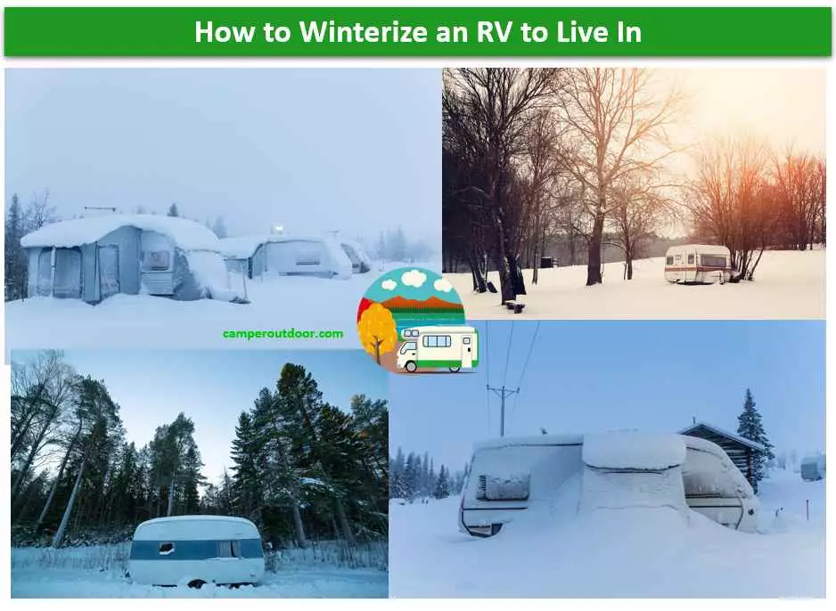 how to winterize a camper to live in