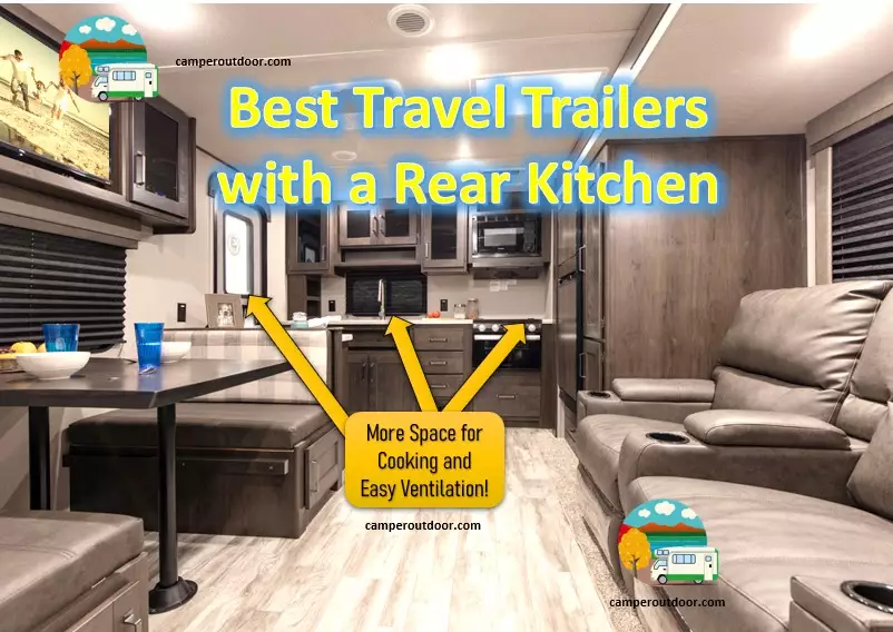 best rear kitchen travel trailers on the current market 2022 2023