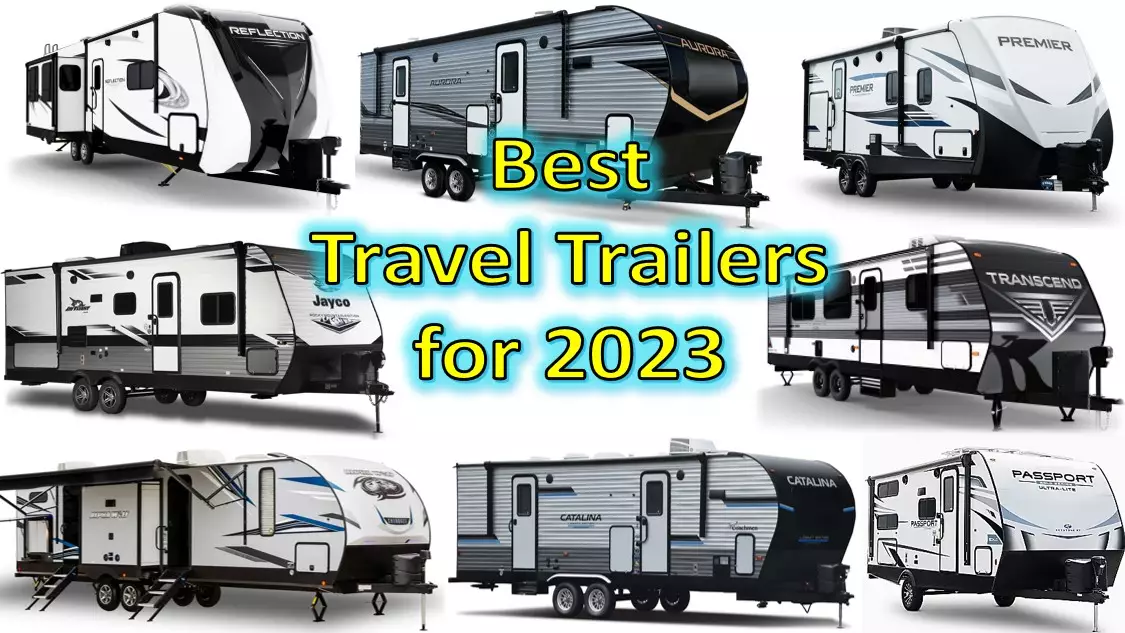 best travel trailers 2023