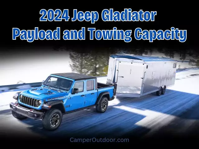 2024 jeep gladiator towing capacity