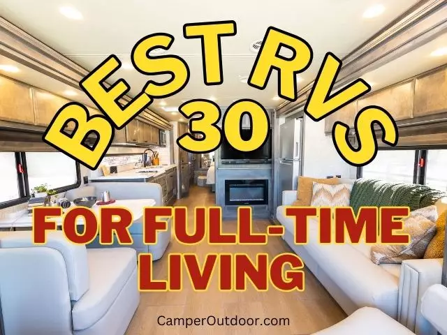 30 best rvs for full time living review with video